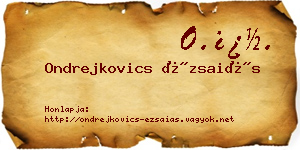 Ondrejkovics Ézsaiás névjegykártya